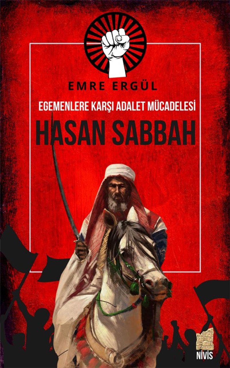 Egemenlere Karşı Adalet Mücadelesi Hasan Sabbah kitap kapağı