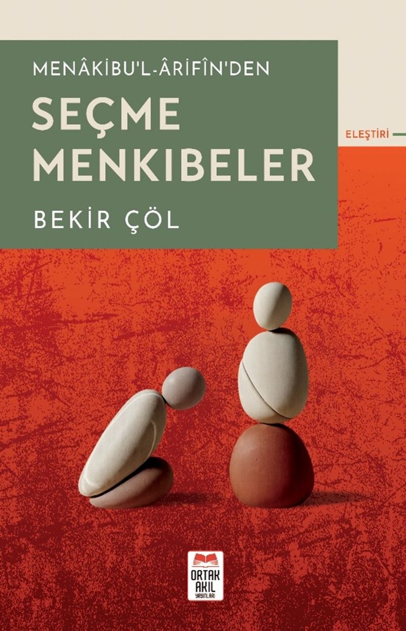 Menakibu'l-Ârifîn'den Seçme Menkıbeler kitap kapağı