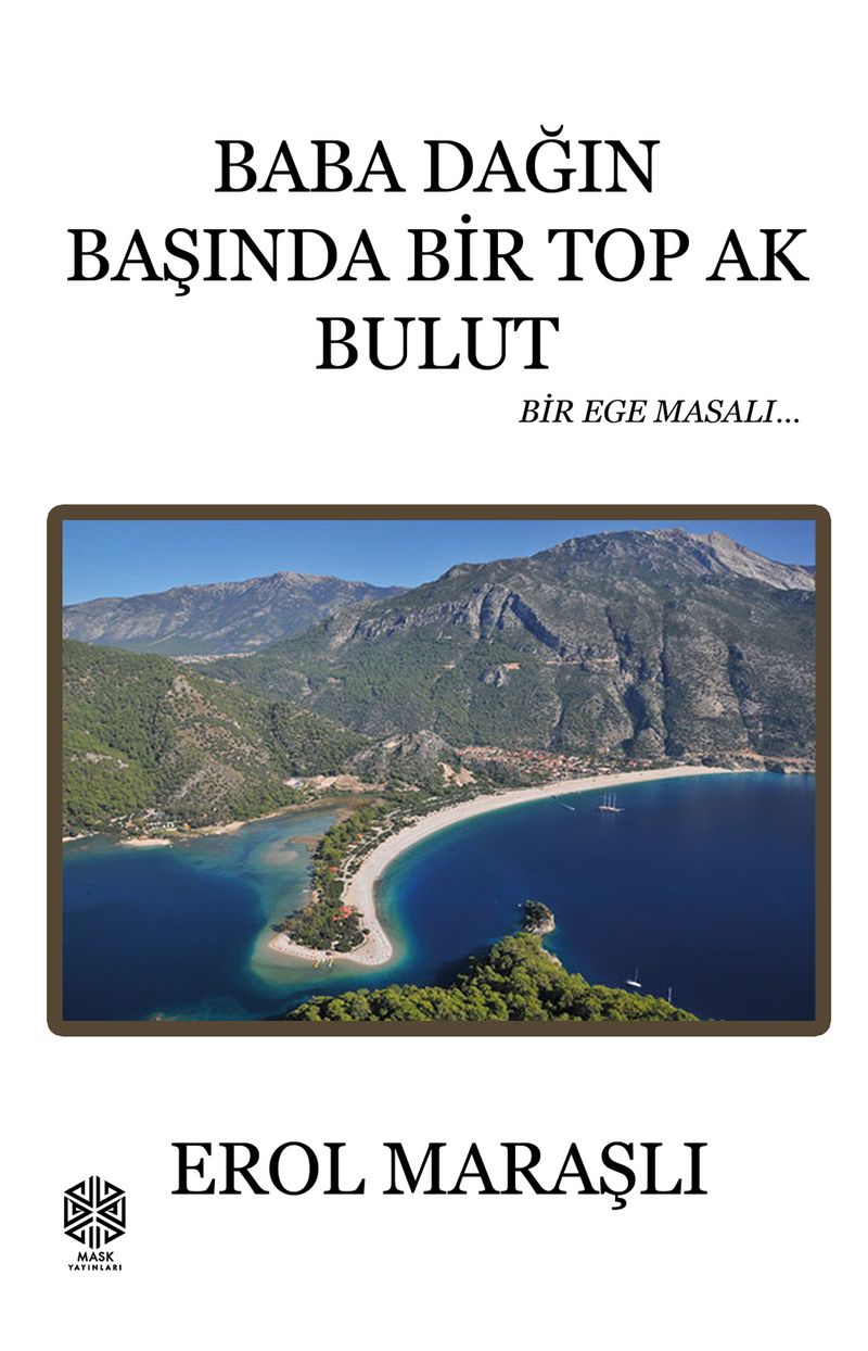Baba Dağın Başında Bir Top Ak Bulut Bir Ege Masalı kitap kapağı