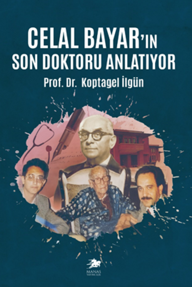 Celal Bayar'ın Son Doktoru Anlatıyor kitap kapağı