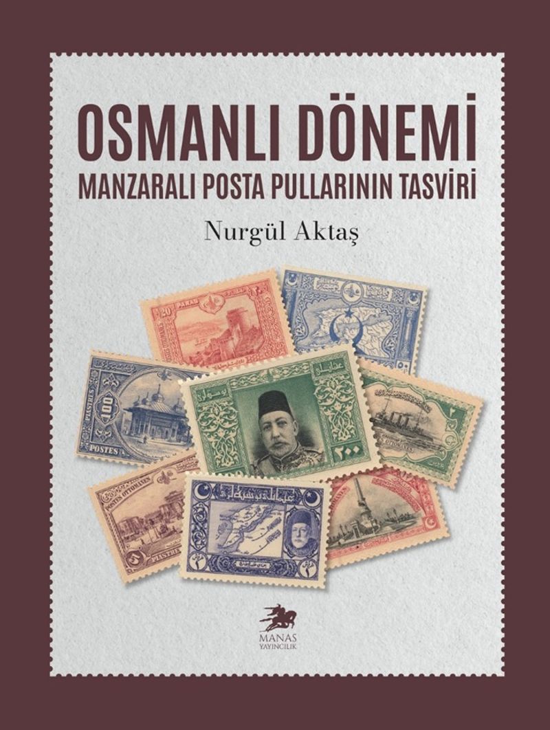 Osmanlı Dönemi Manzaralı Posta Pullarının Tasviri kitap kapağı