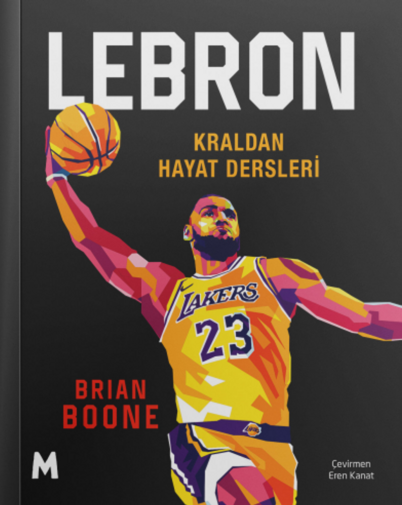 Lebron / Kraldan Hayat Dersleri kitap kapağı