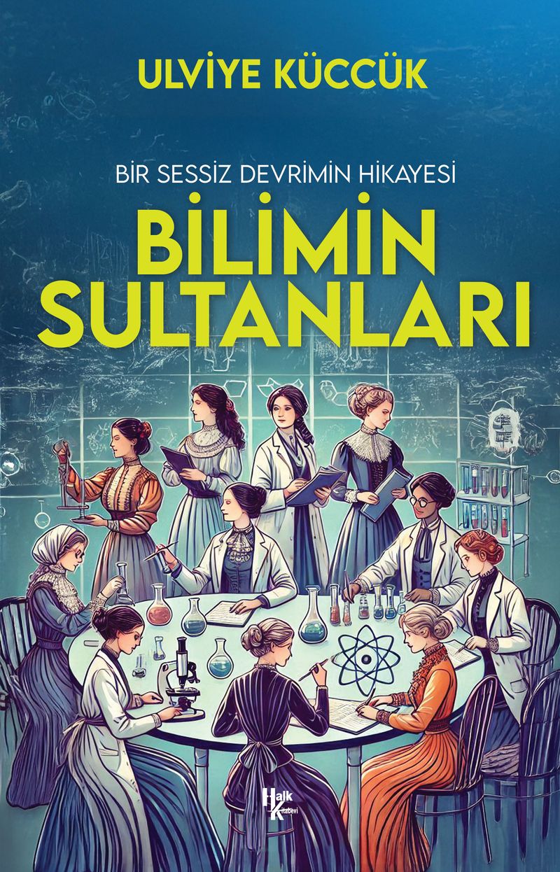 Bilimin Sultanları Bir Sessiz Devrimin Hikayesi kitap kapağı
