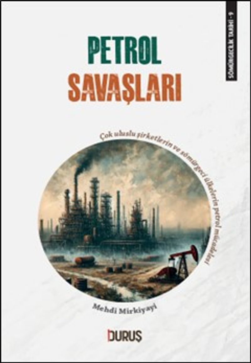 Sömürgecilik Tarihi 9: Petrol Savaşları kitap kapağı