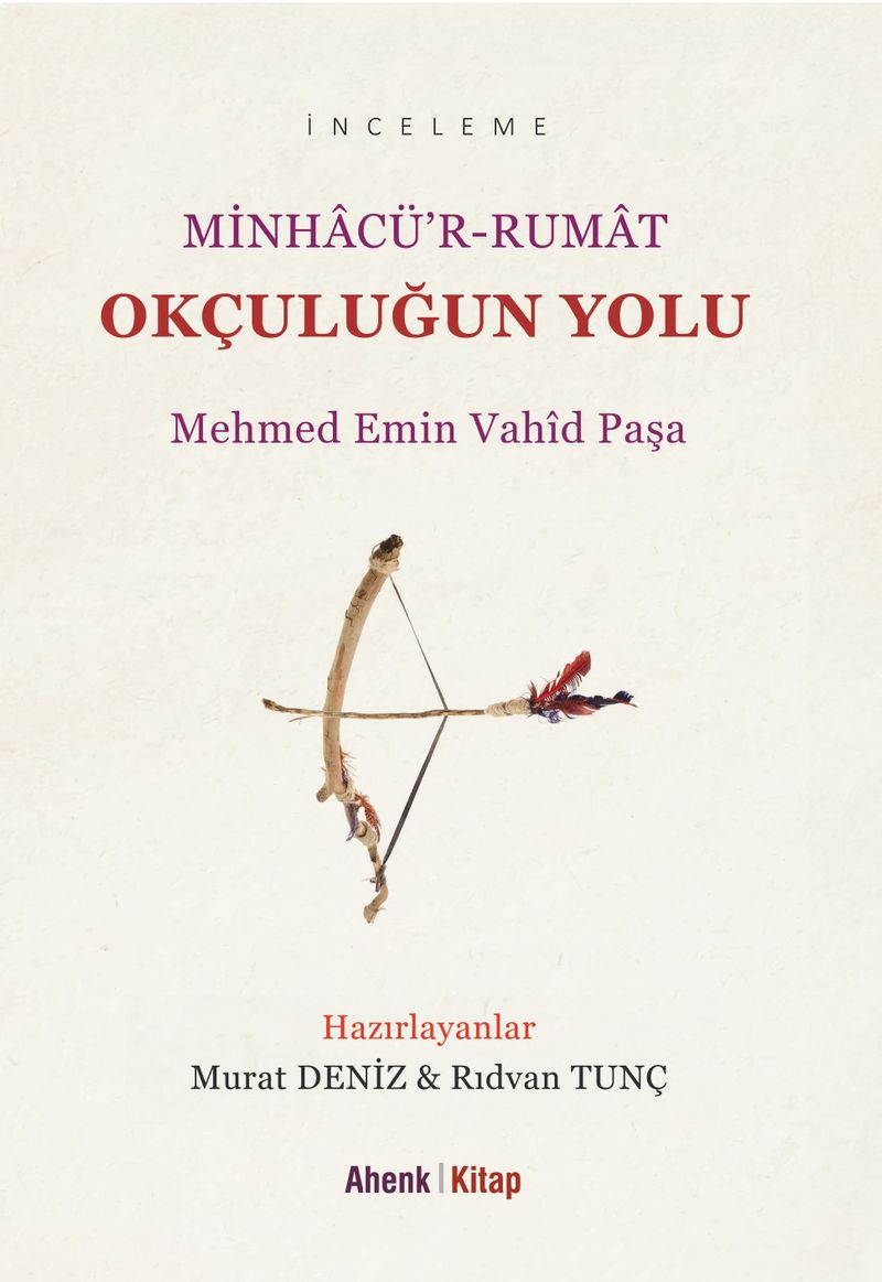 Okçuluğun Yolu / Minhacü'r-Rumat kitap kapağı