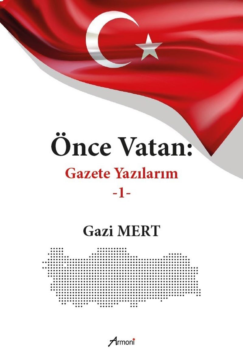 Önce Vatan Gazete Yazılarım 1 kitap kapağı