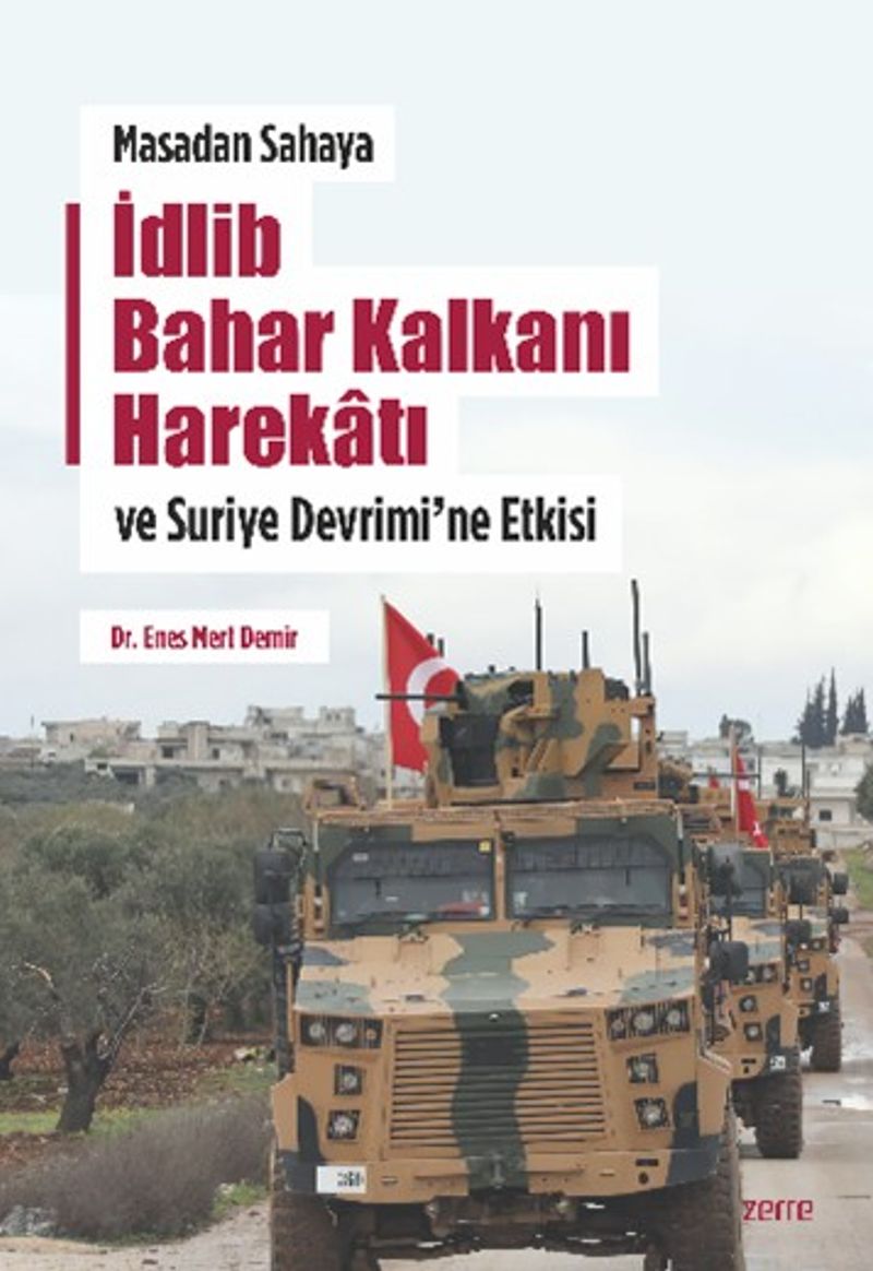 Masadan Sahaya İdlib Bahar Kalkanı Harekatı ve Suriye Devrimi'ne Etkisi kitap kapağı