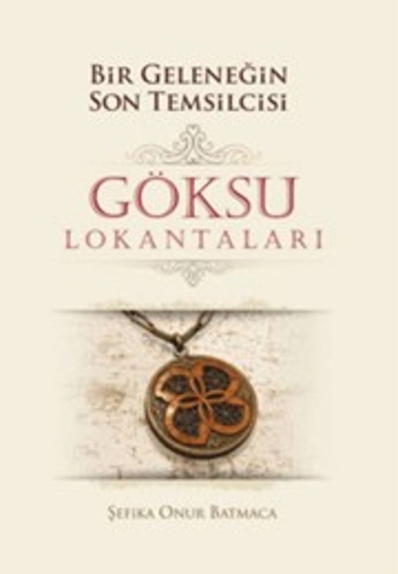 Bir Geleneğin Son Temsilcisi Göksu Lokantaları kitap kapağı