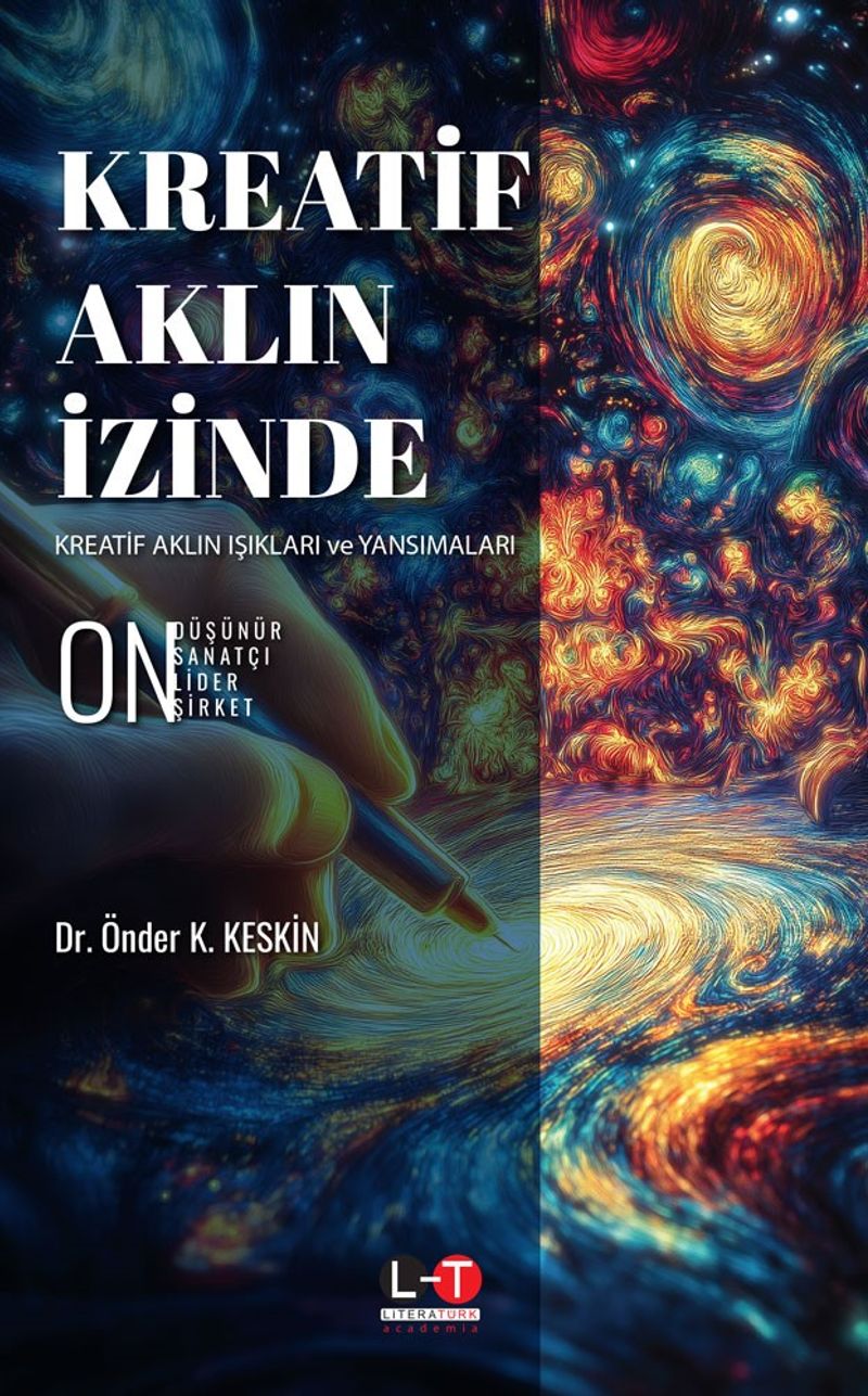 Kreatif Aklın İzinde Kreatif Aklın Işıkları ve Yansımaları kitap kapağı