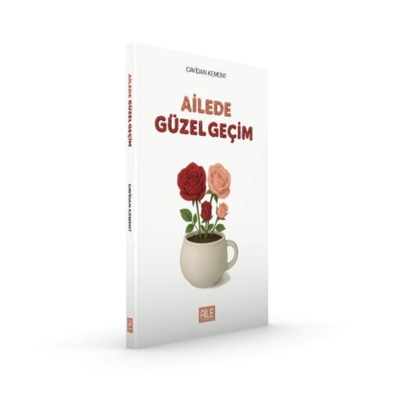 Ailede Güzel Geçim kitap kapağı