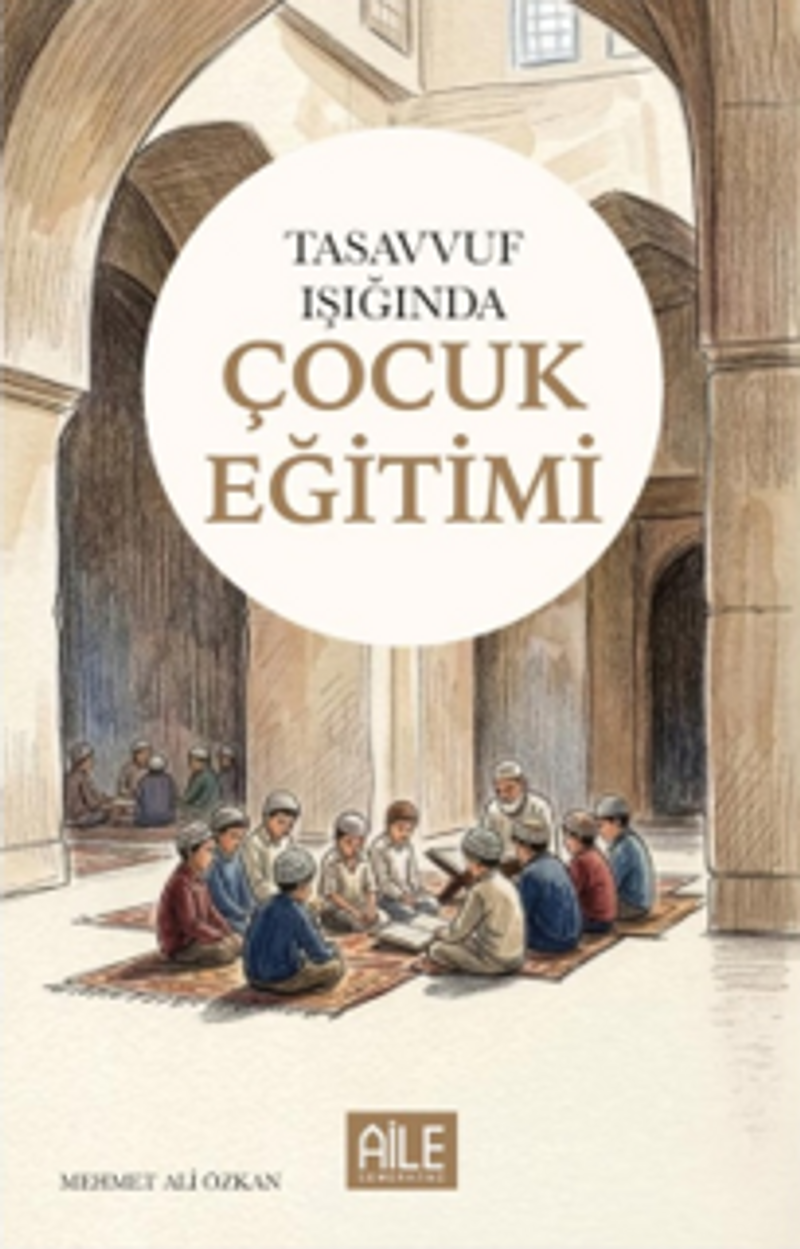 Tasavvuf Işığında Çocuk Eğitimi kitap kapağı