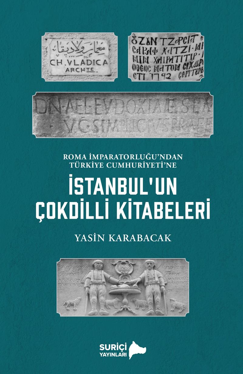 İstanbul'un Çokdilli Kitabeleri (Renkli Resimli) kitap kapağı
