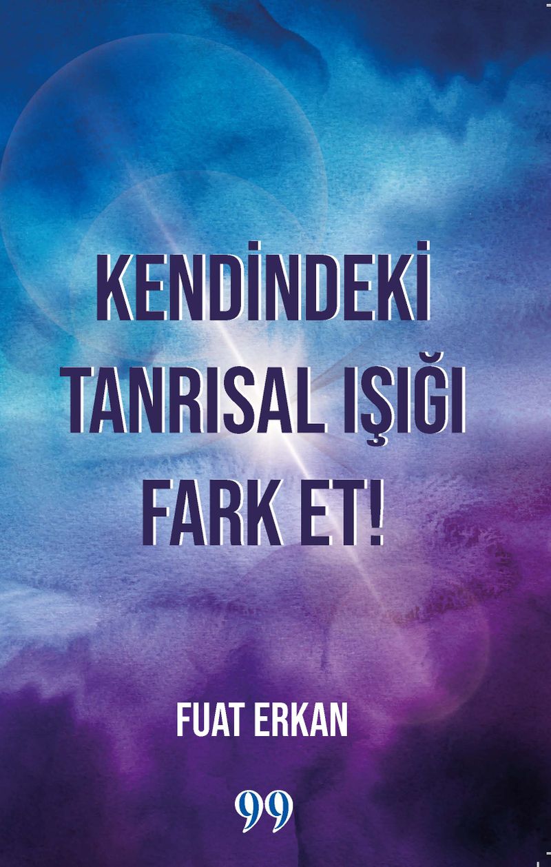 Kendindeki Tanrısal Işığı Fark Et! kitap kapağı