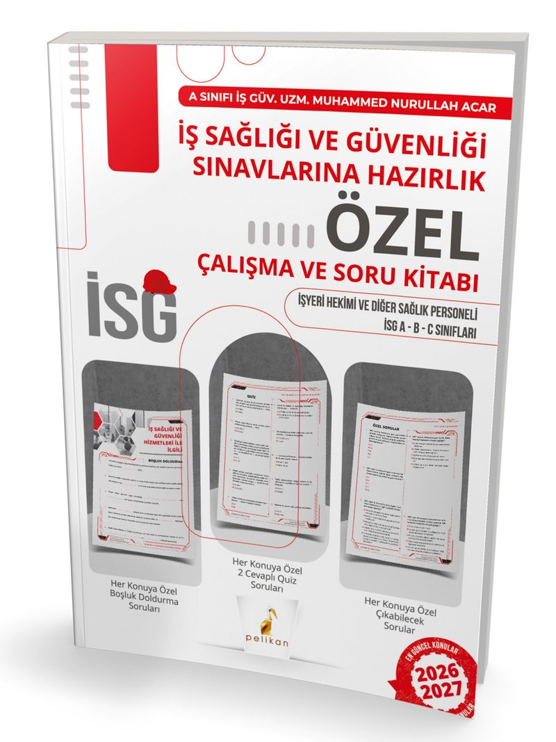 İş Sağlığı ve Güvenliği Sınavlarına Hazırlık İSG Özel Çalışma ve Soru Kitabı kitap kapağı