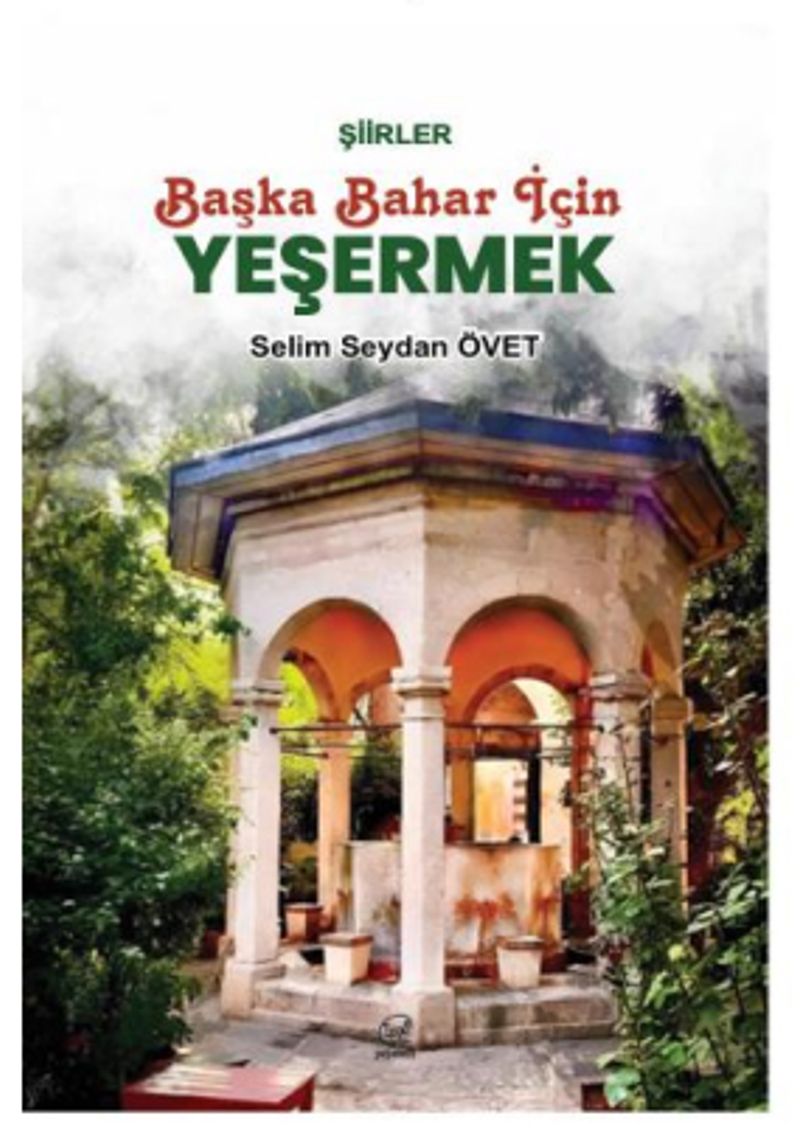 Başka Bahar İçin Yeşermek kitap kapağı