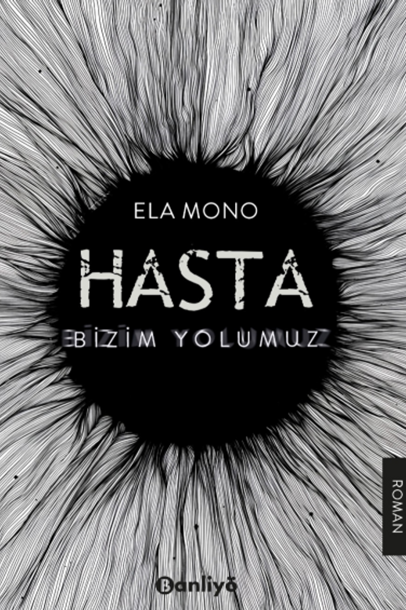 Hasta: Bizim Yolumuz kitap kapağı