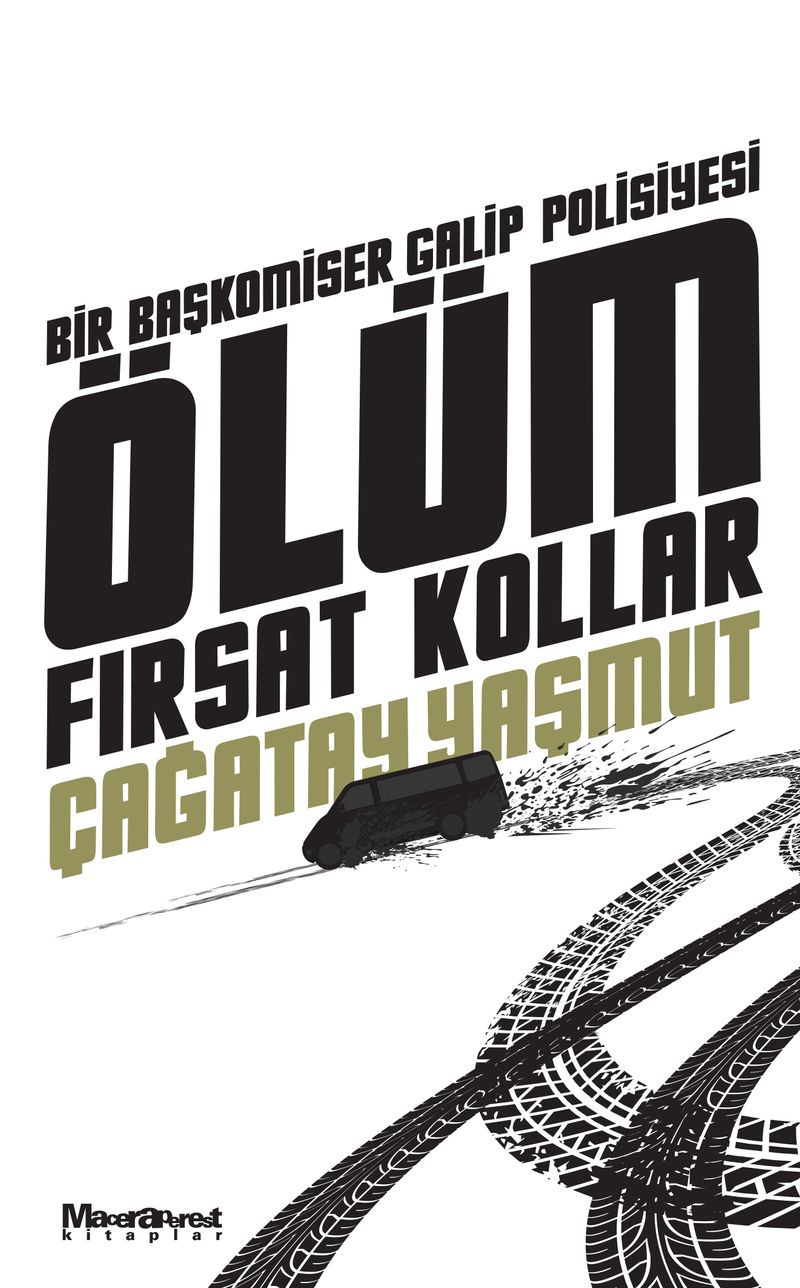 Ölüm Fırsat Kollar kitap kapağı