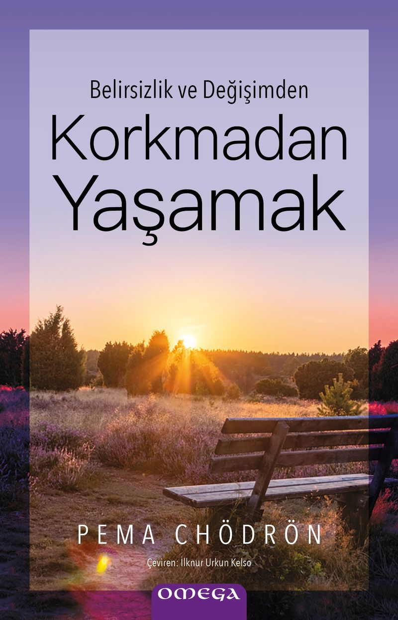Belirsizlik ve Değişimden Korkmadan Yaşamak kitap kapağı