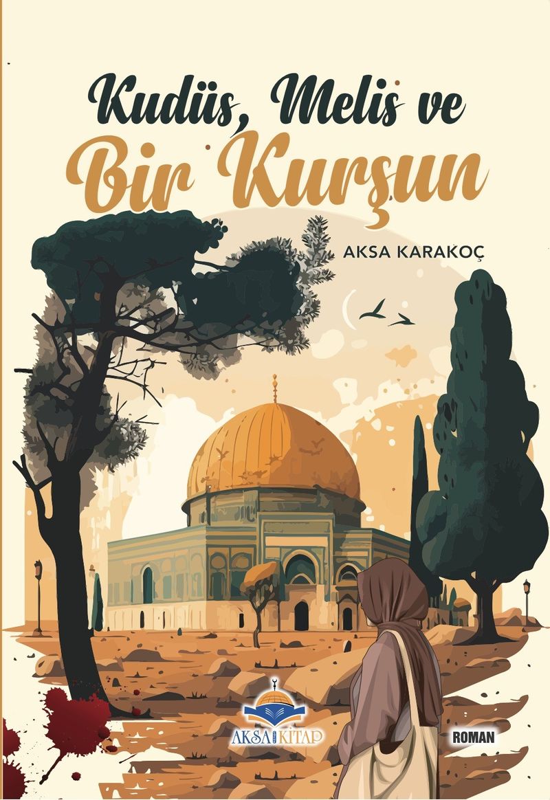 Kudüs Melis ve Bir Kurşun kitap kapağı