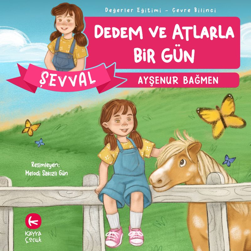 Şevval - Dedem ve Atlarla Bir Gün / Değerler Eğitimi Çevre Bilinci kitap kapağı