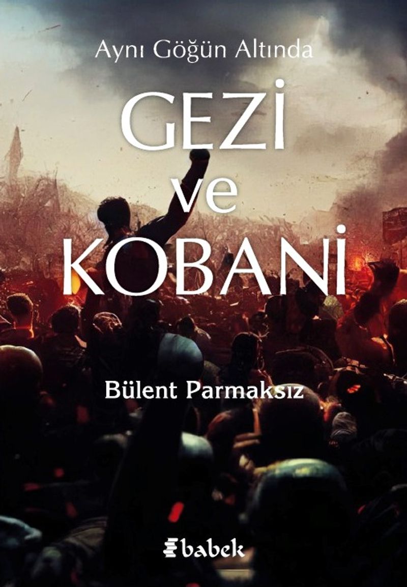 Aynı Göğün Altında Gezi ve Kobani kitap kapağı