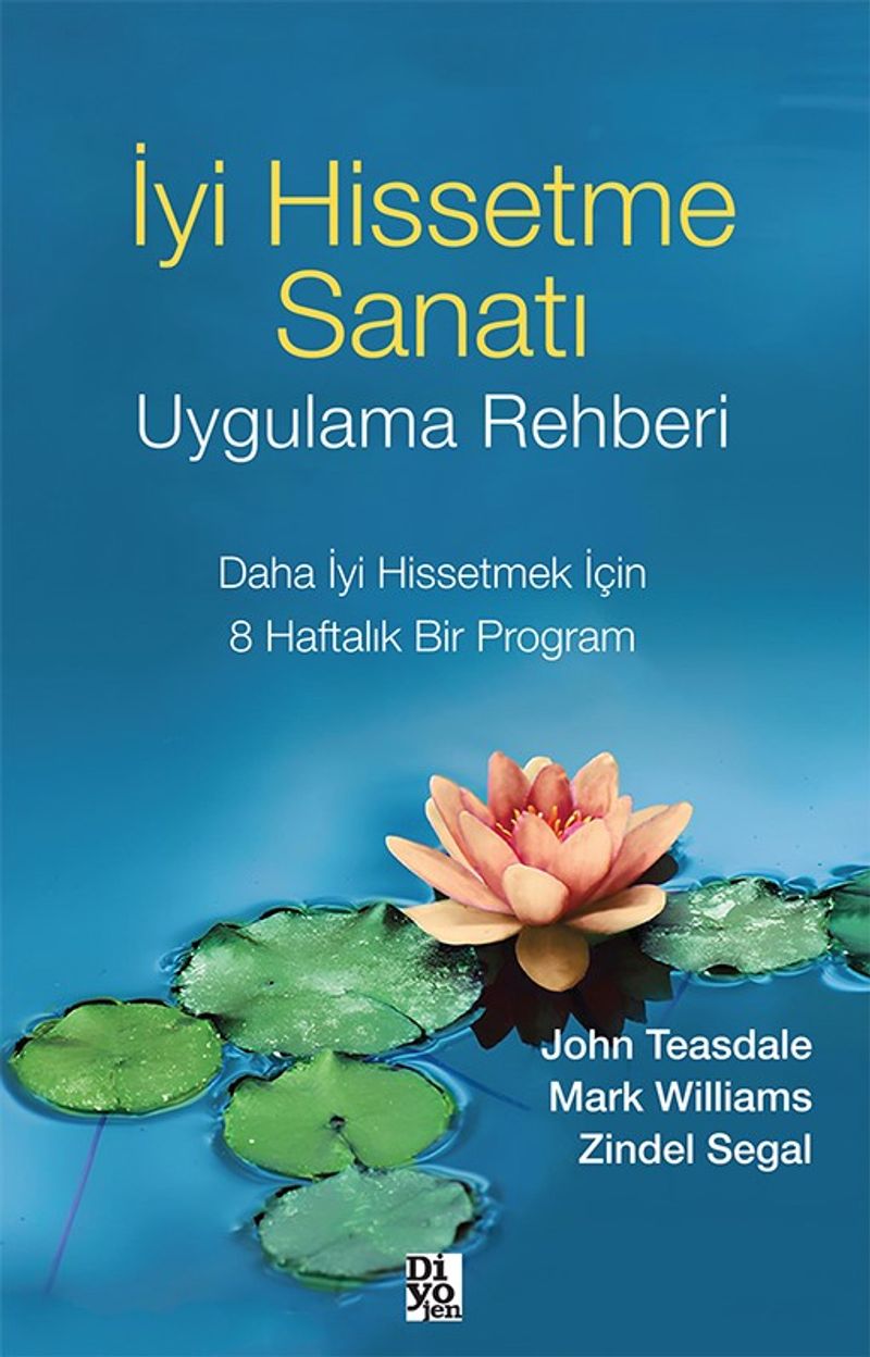 İyi Hissetme Sanatı Uygulama Rehberi kitap kapağı