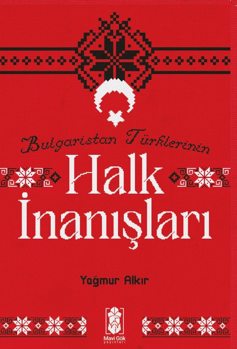 Bulgaristan Türklerinin Halk İnanışları kitap kapağı