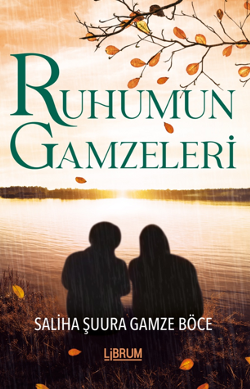Ruhumun Gamzeleri kitap kapağı