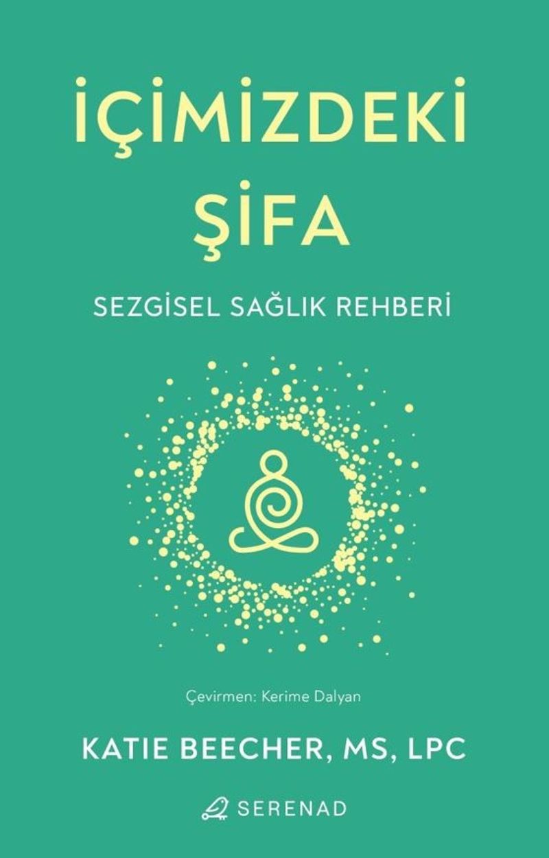 İçimizdeki Şifa Sezgisel Sağlık Rehberi kitap kapağı