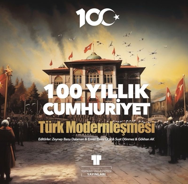 100 Yıllık Cumhuriyet: Türk Modernleşmesi kitap kapağı