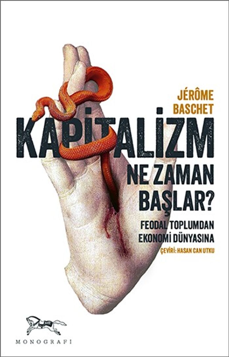 Kapitalizm Ne Zaman Başlar? Feodal Toplumdan Ekonomi Dünyasına kitap kapağı