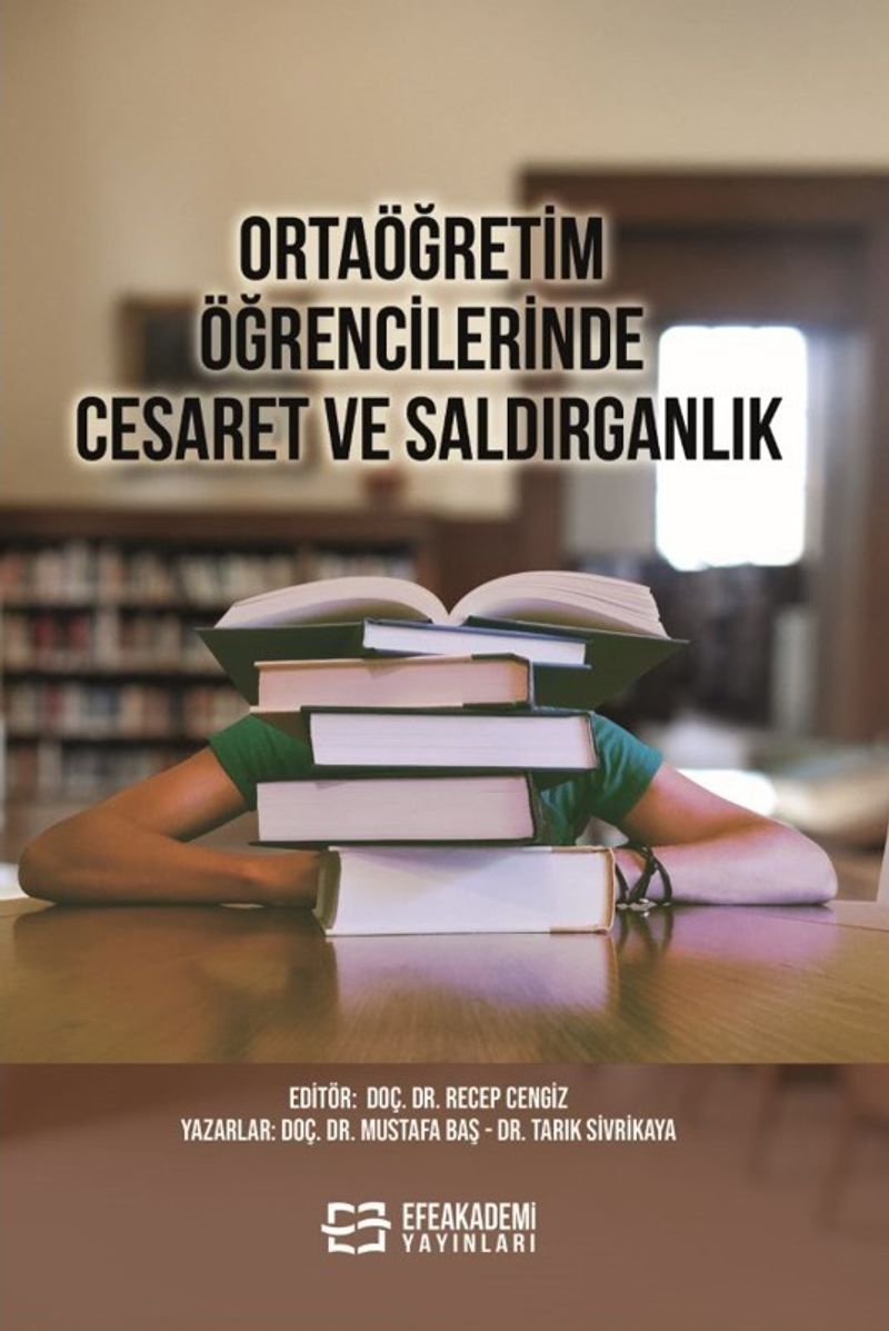 Ortaöğretim Öğrencilerinde Cesaret ve Saldırganlık kitap kapağı