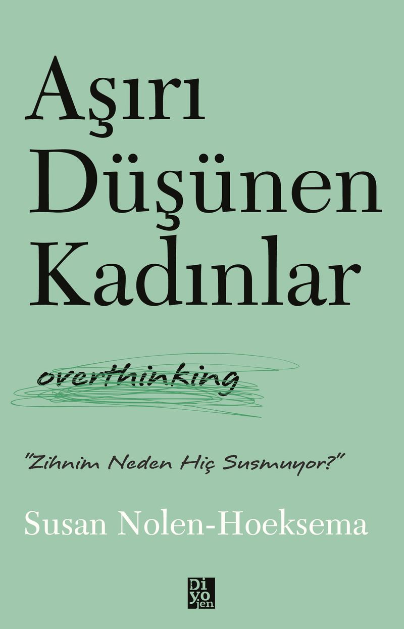 Aşırı Düşünen Kadınlar kitap kapağı