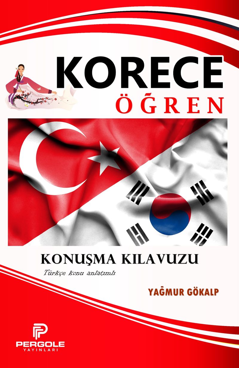 Korece Öğren Konuşma Kılavuzu (Türkçe Konu Anlatımlı) kitap kapağı