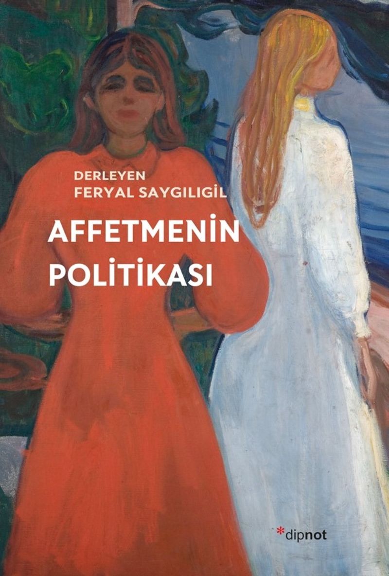 Affetmenin Politikası kitap kapağı
