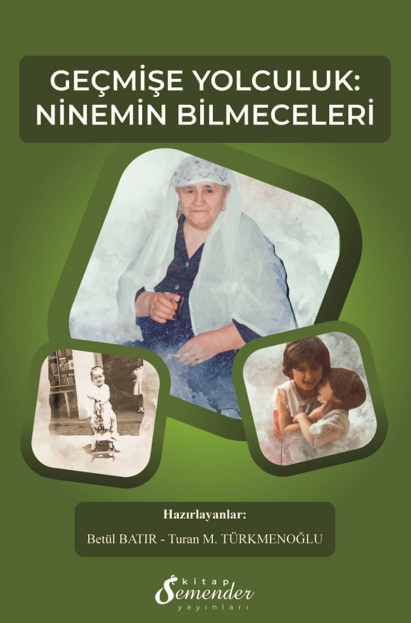 Geçmişe Yolculuk: Ninemin Bilmeceleri kitap kapağı