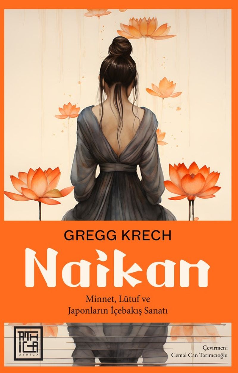 Naikan Minnet, Lütuf ve Japonların İçebakış Sanatı kitap kapağı