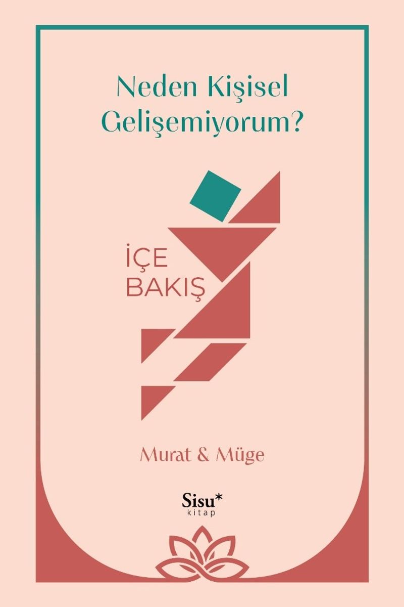 Neden Kişisel Gelişemiyorum? İçe Bakış kitap kapağı