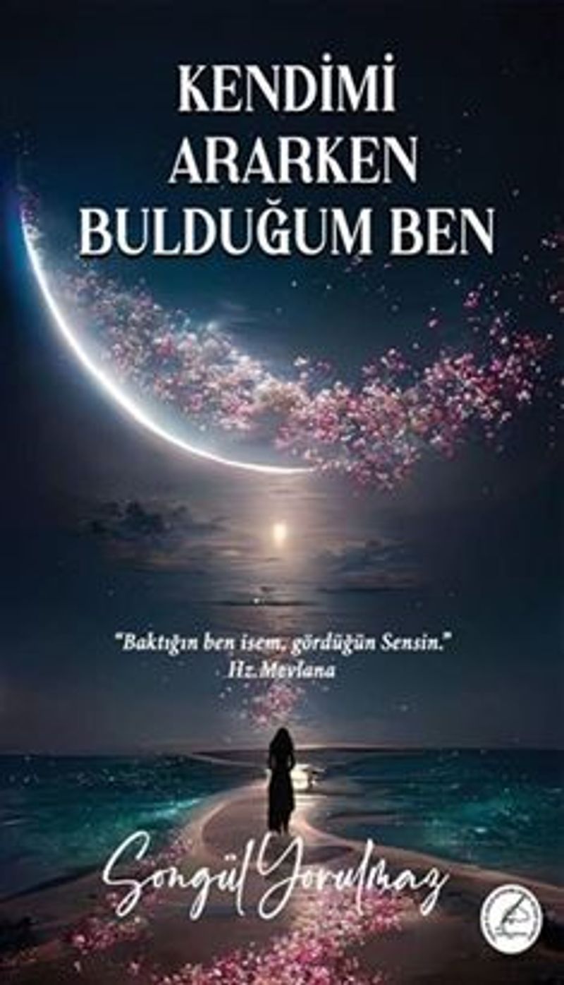 Kendimi Ararken Bulduğum Ben kitap kapağı