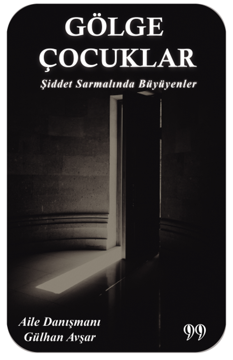 Gölge Çocuklar / Şiddet Sarmalında Büyüyenler kitap kapağı