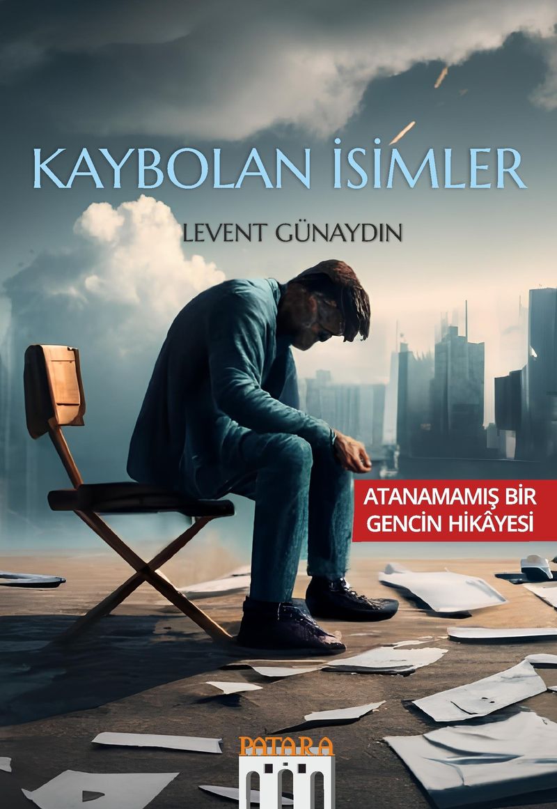 Kaybolan İsimler Atanamamış Bir Gencin Hikayesi kitap kapağı