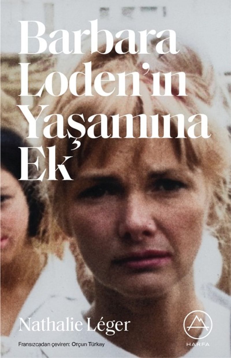 Barbara Loden'in Yaşamına Ek kitap kapağı
