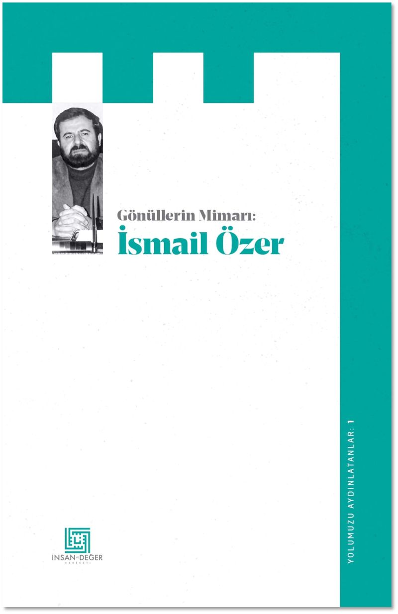 Gönüllerin Mimarı: İsmail Özer kitap kapağı