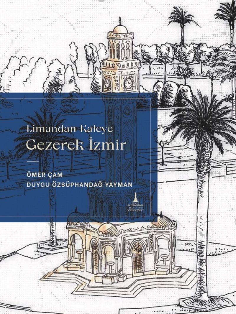 Limandan Kaleye Gezerek İzmir kitap kapağı