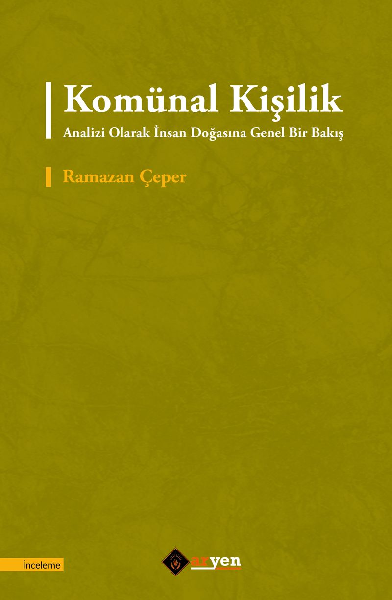 Komünal Kişilik Analizi Olarak İnsan Doğasına Genel Bir Bakış kitap kapağı