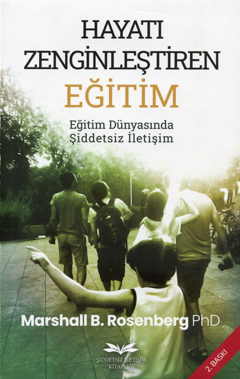 Hayatı Zenginleştiren Eğitim Eğitim Dünyasında Şiddetsiz İletişim kitap kapağı