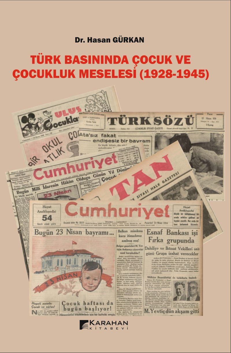 Türk Basınında Çocuk ve Çocukluk Meselesi (1928-1945) kitap kapağı