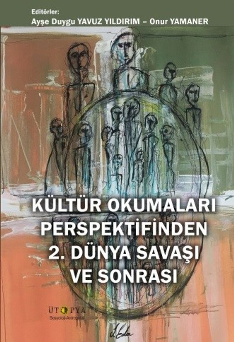 Kültür Okumaları Perspektifinden 2. Dünya Savaşı ve Sonrası kitap kapağı
