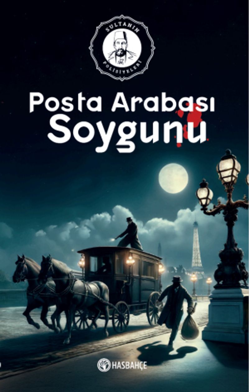Posta Arabası Soygunu / Sultanın Polisiyeleri-2 kitap kapağı