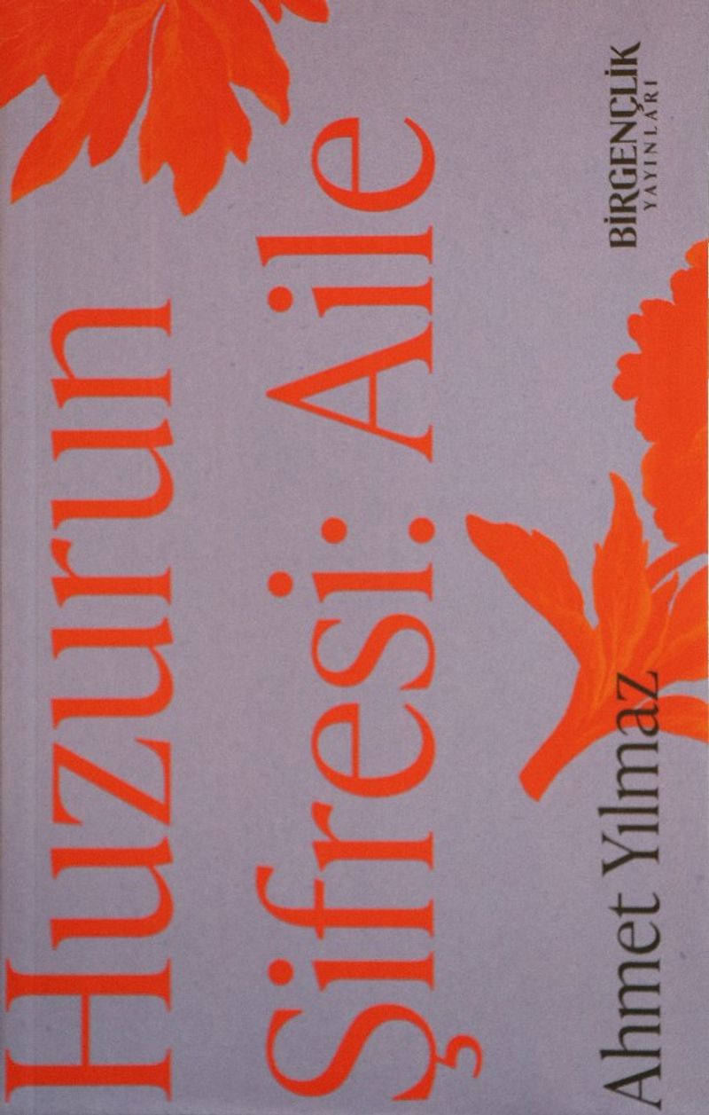 Huzurun Şifresi: Aile kitap kapağı